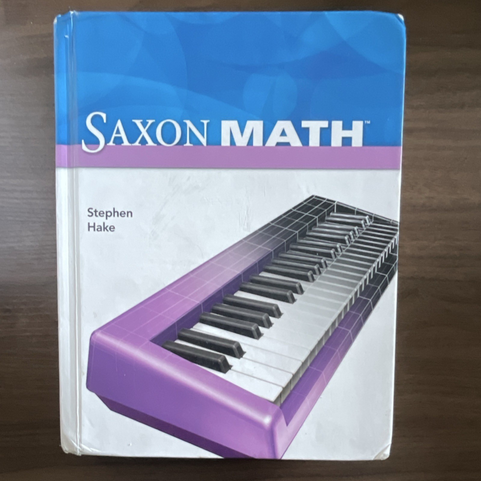 Saxon Math Mathematics Textbook Hardcover by Stephen Hake English