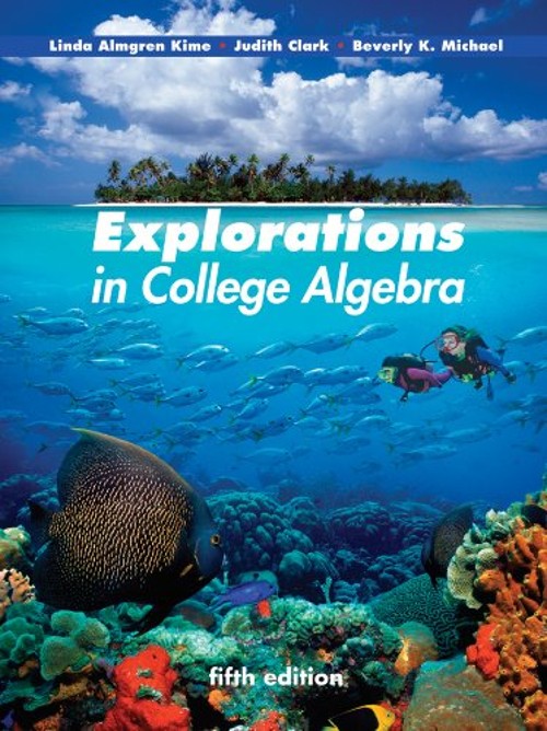 Explorations in College Algebra Paperback