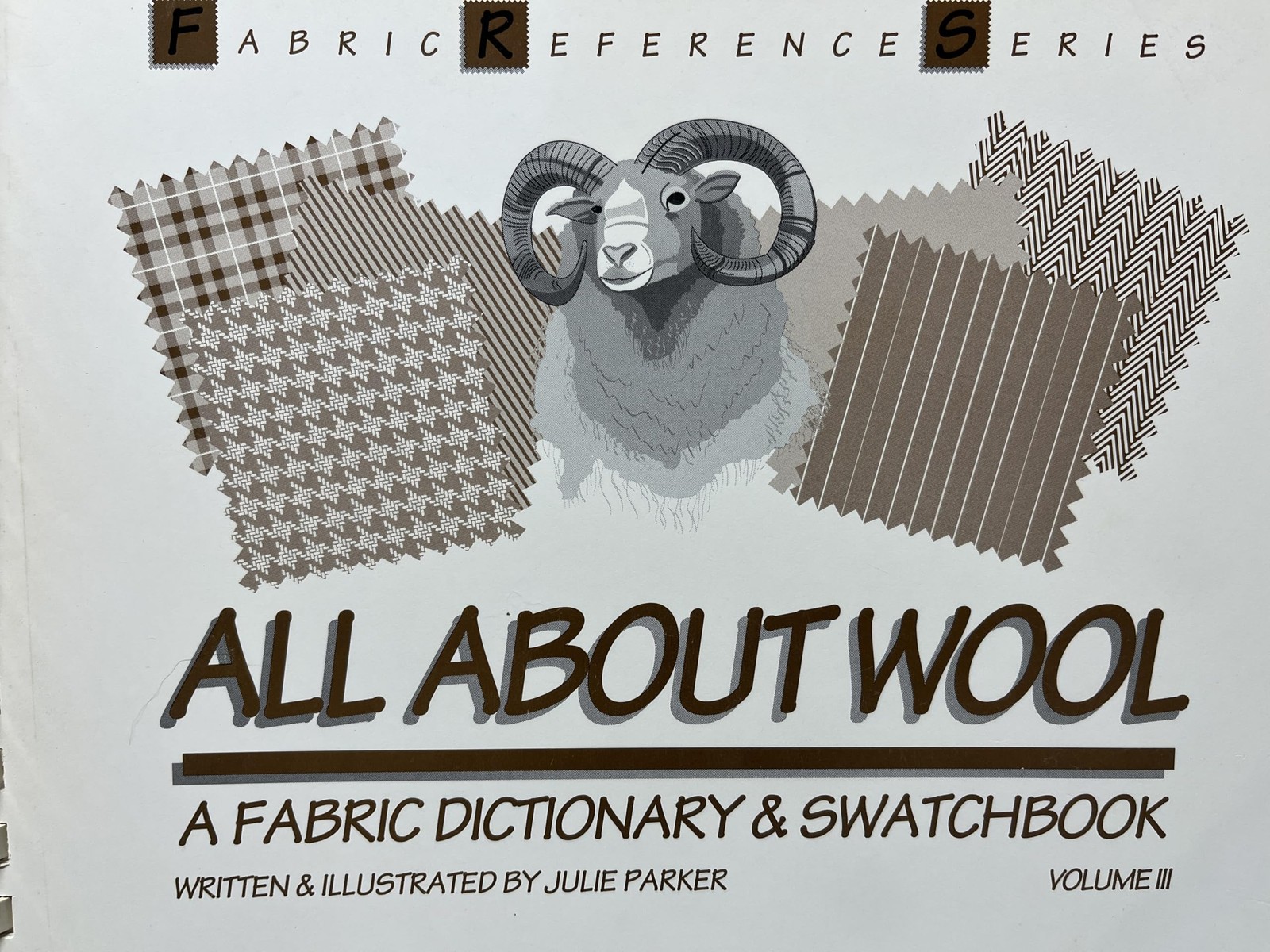 All About Wool: Fabric Dictionary and Swatchbook by Julie Parker