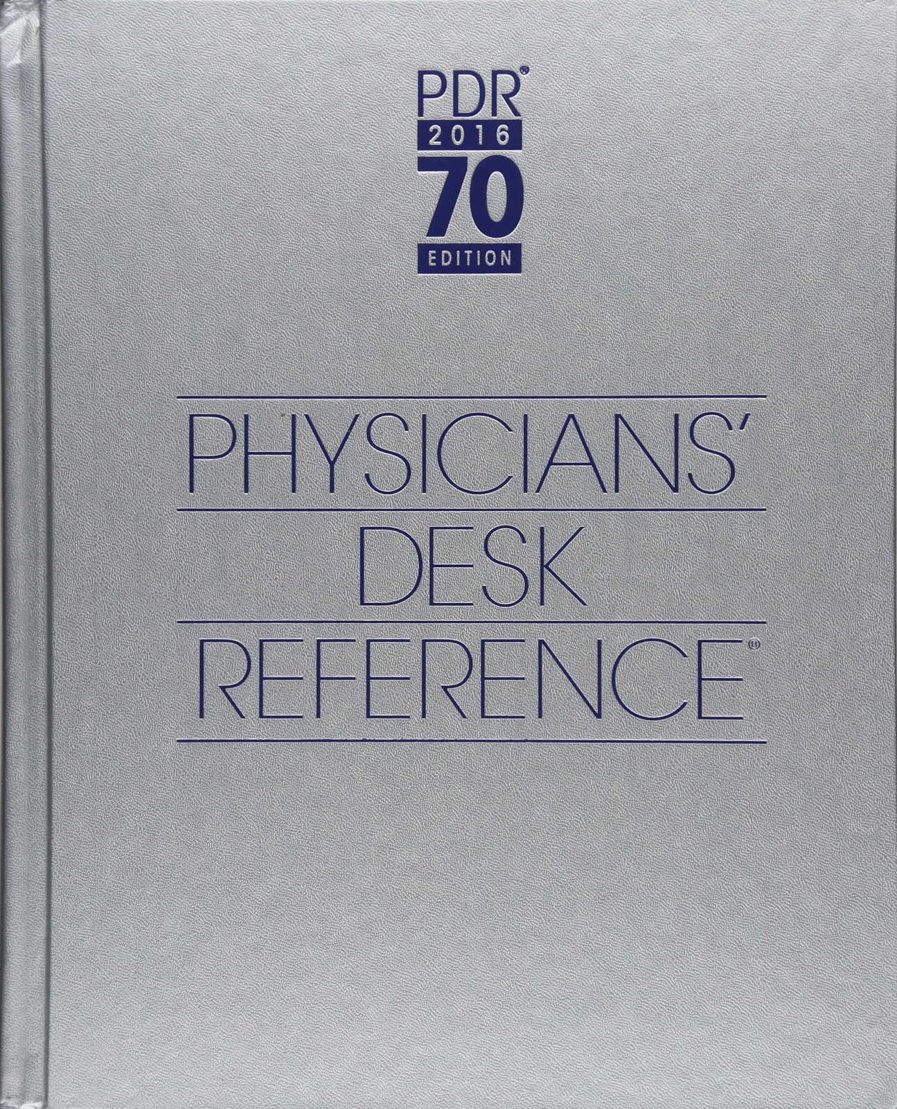 2016 Physicians’ Desk Reference, 70th Edition by PDR Staff