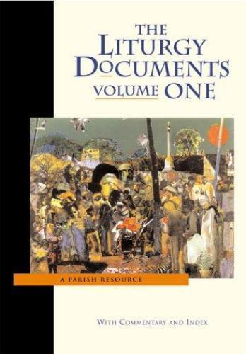 The Liturgy Documents : A Parish Resource, Vo- paperback, 9780929650463, Hoffman