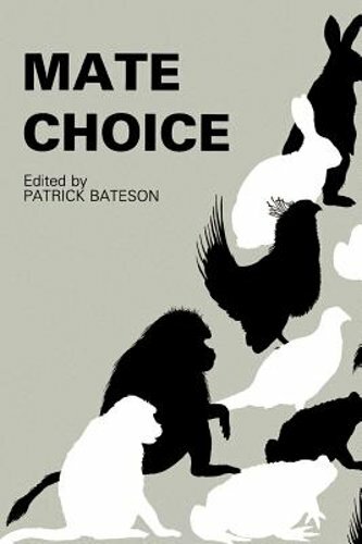 Mate Choice by Patrick Bateson: New
