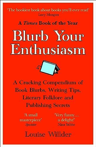 Blurb Your Enthusiasm: A Cracking Com… by Willder, Louise Paperback / softback