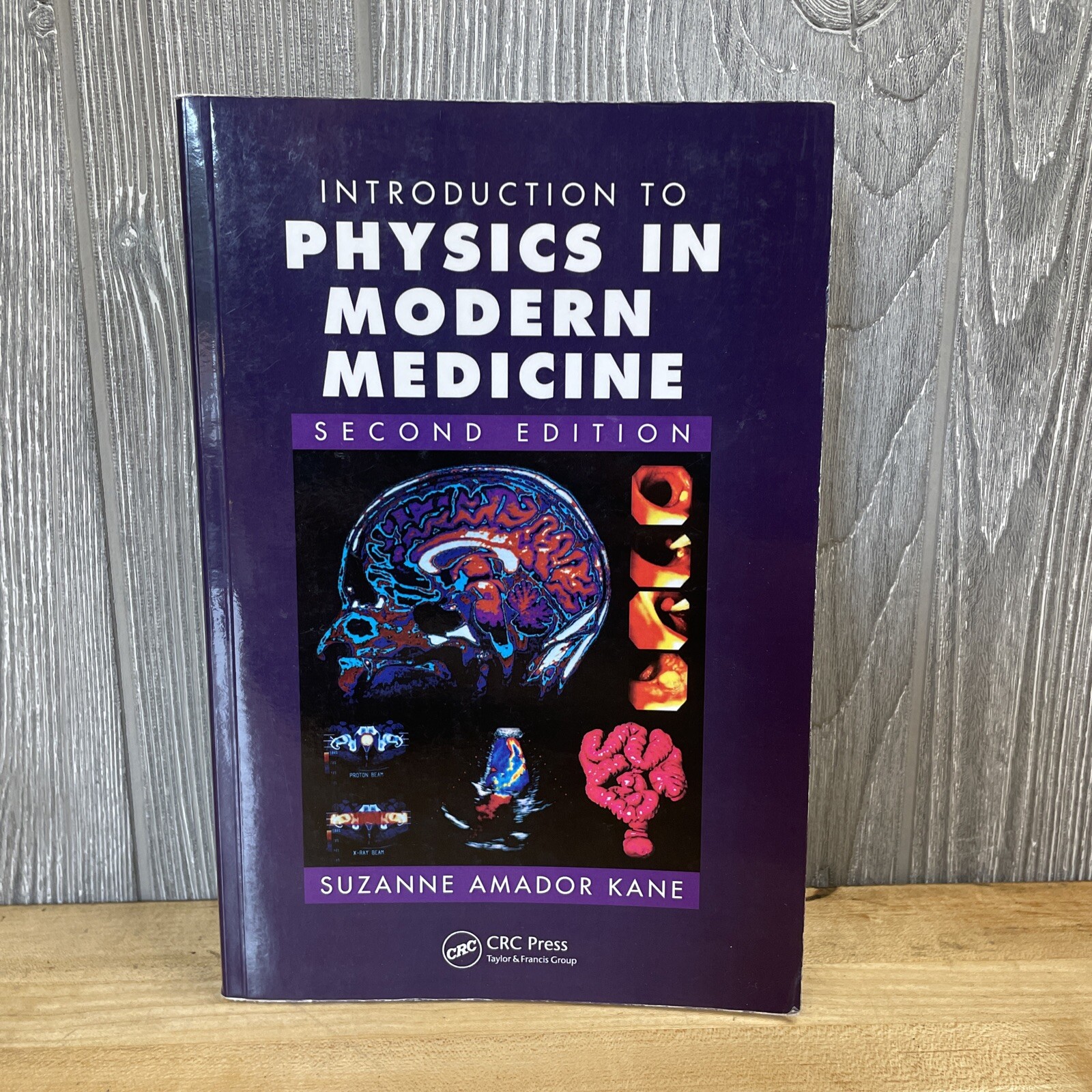 Physics in Modern Medicine Suzanne Amador Kane 2nd Ed Science Textbook PB