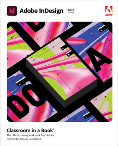 Adobe InDesign Classroom in a Book (2022 release) – Paperback – GOOD
