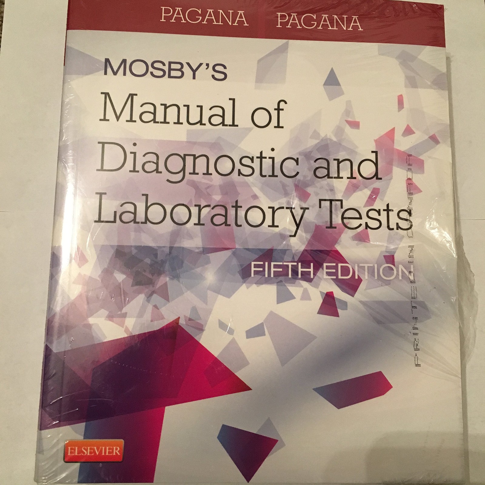 Mosby’s Manual of Diagnostic and Laboratory Tests (Pagana, Mosby’s Manual of…