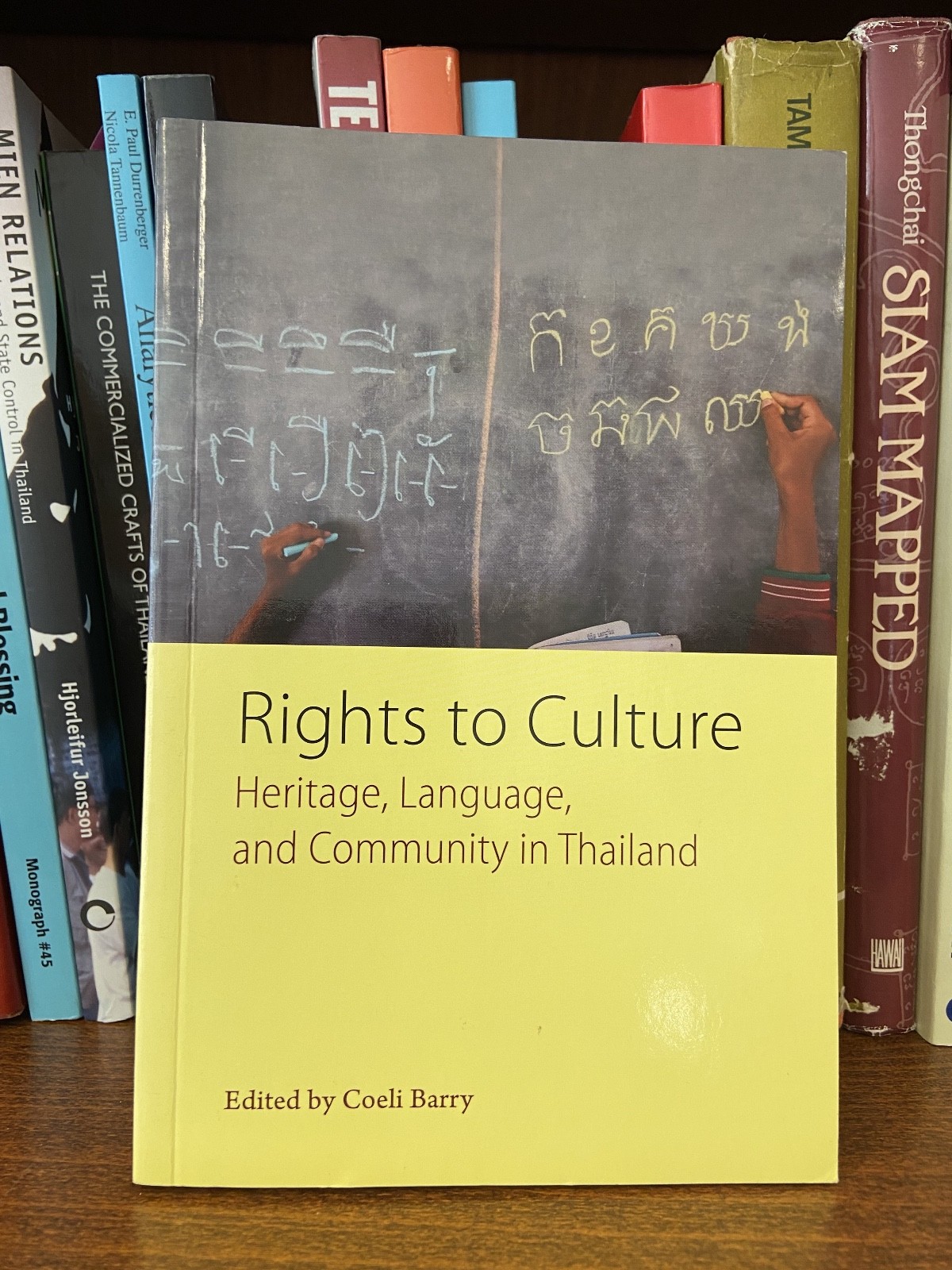 RIGHTS TO CULTURE: HERITAGE, LANGUAGE, AND COMMUNITY IN Thailand