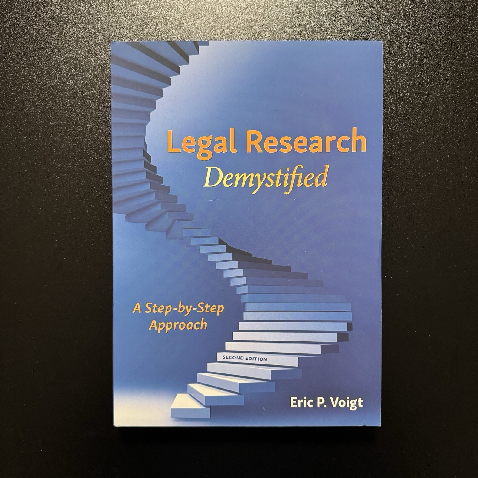 Legal Research Demystified: A Step-by-Step Approach, Second Edition VERY GOOD