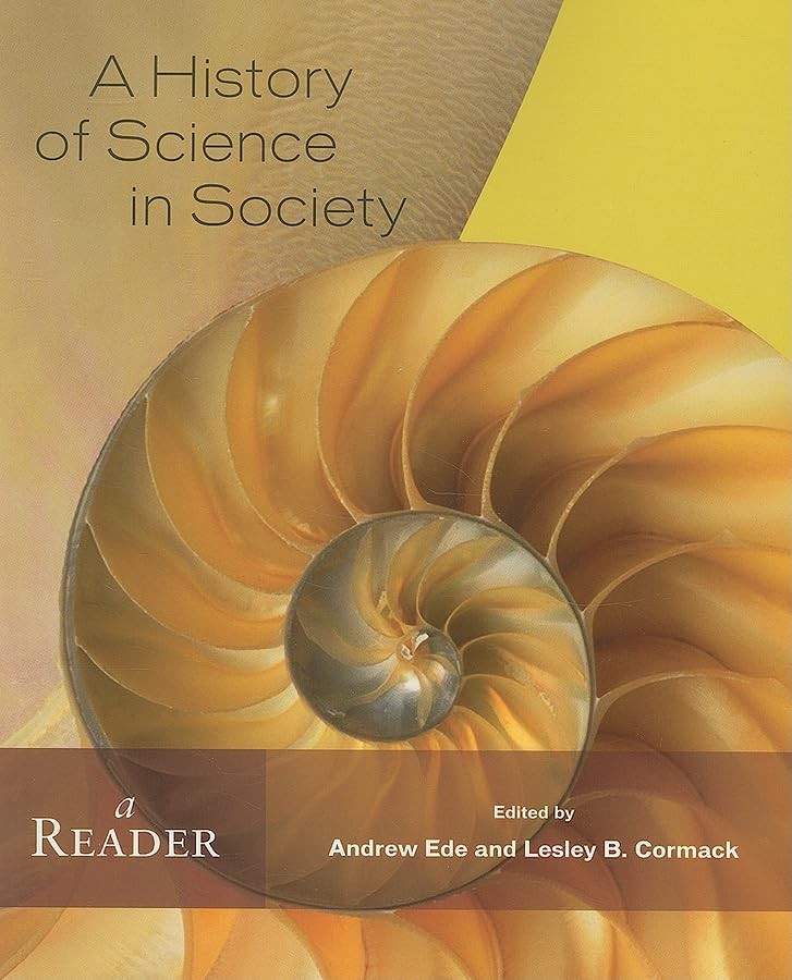 A History of Science in Society: A Reader