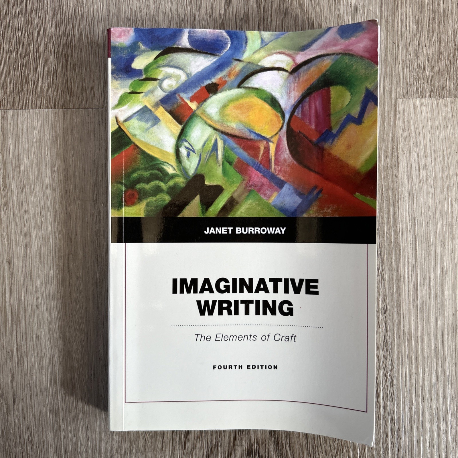 Imaginative Writing The Elements of Craft Fourth 4th Edition Janet Burroway Book