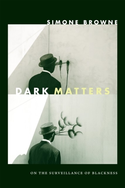 DARK MATTERS by Simone Browne Paperback Self Help Business