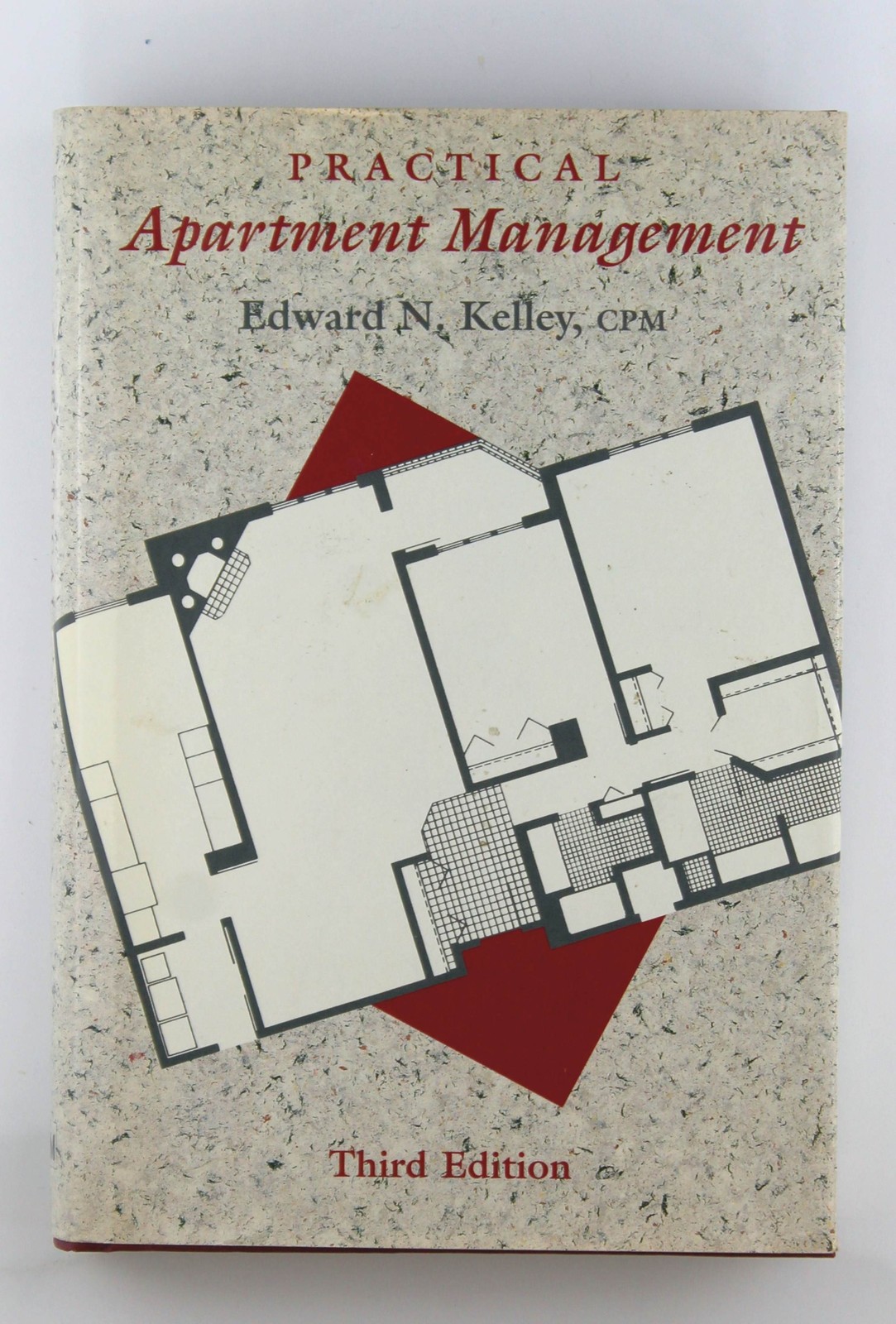 Practical Apartment Management – Kelley, Edward N. Inst of Real Estate Managemen