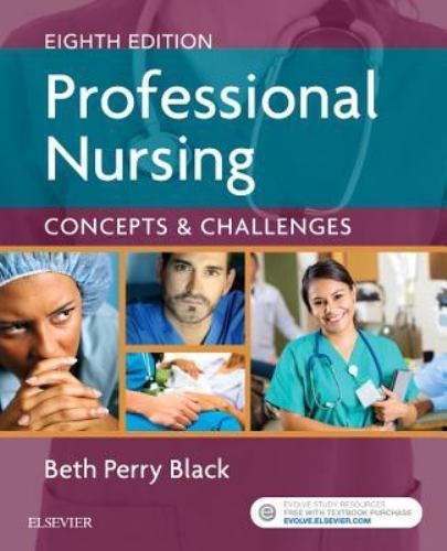 Professional Nursing: Concepts & Challenges by Black PhD RN FAAN, Beth