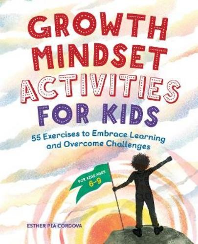 Esther Pia Cordova Growth Mindset Activities for Kids (Paperback)