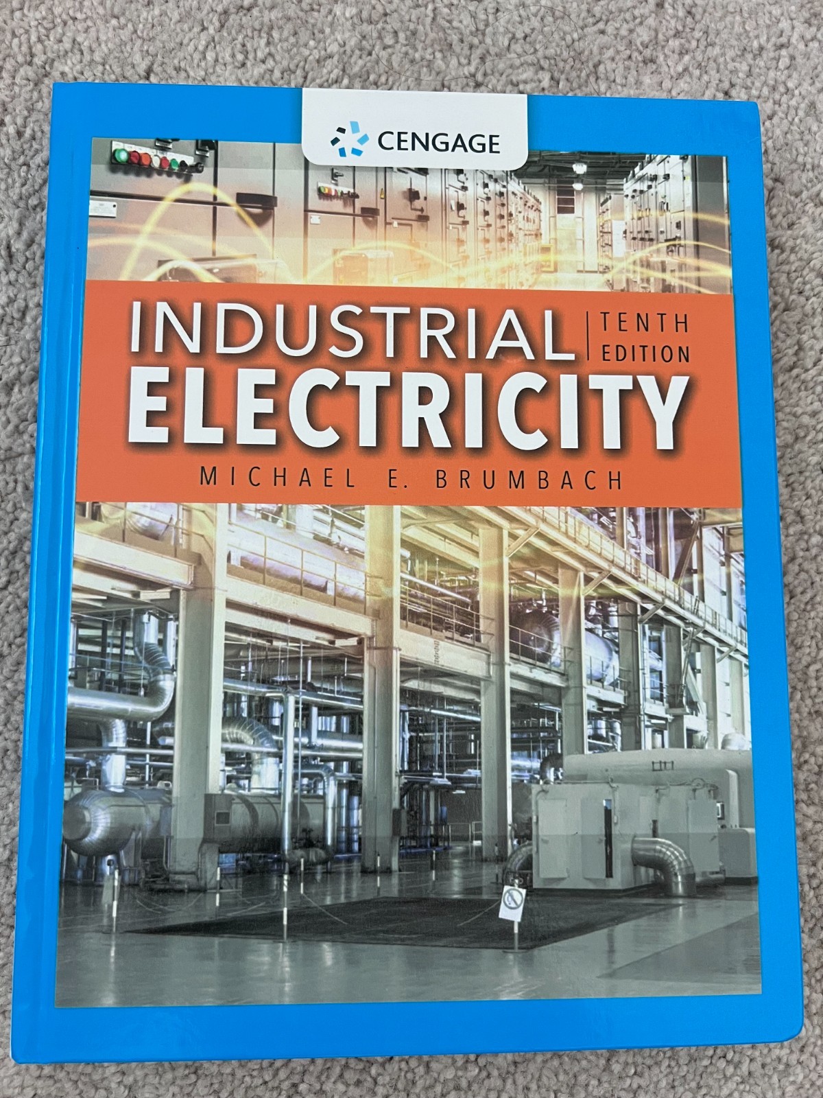 Industrial Electricity 10th edition, BRAND NEW, by Michael E Brumbach