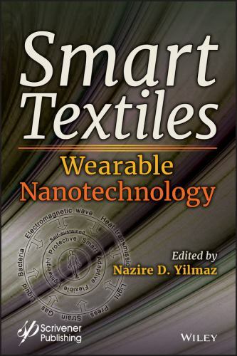 Smart Textiles: Wearable Nanotechnology by Nazire Daniz Yilmaz (English) Hardcov