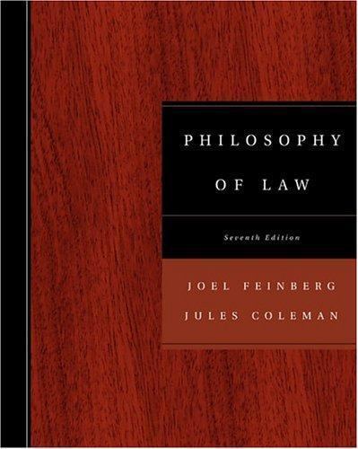 Philosophy of Law by Joel Feinberg; Jules Coleman