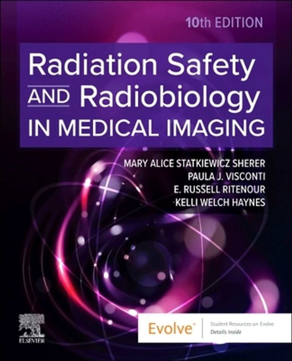 Radiation Safety and Radiobiology In Medical Imaging by Mary Alice Statkiewicz S