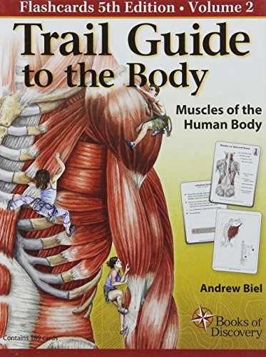 Trail Guide to the Body Flashcards: Muscles – Cards, by Biel Andrew – Very Good
