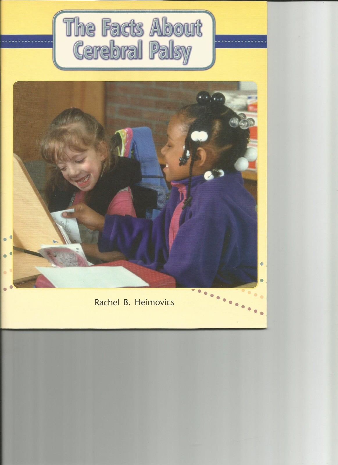 Facts About Cerebral Palsy (Rigby Literacy by Design Readers, Grade 3)