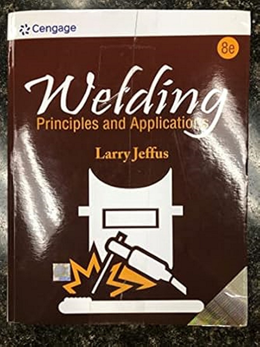 New:Welding Principles And Application by Jeffus L. 8th INTL ED-9789353503086