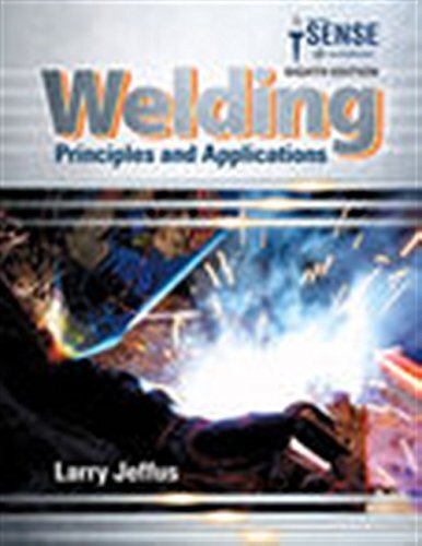 Welding: Principles and Applications, Jeffus, Larry