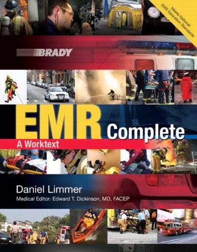 EMR COMPLETE: A WORKTEXT By Limmer Daniel J. Emt-p