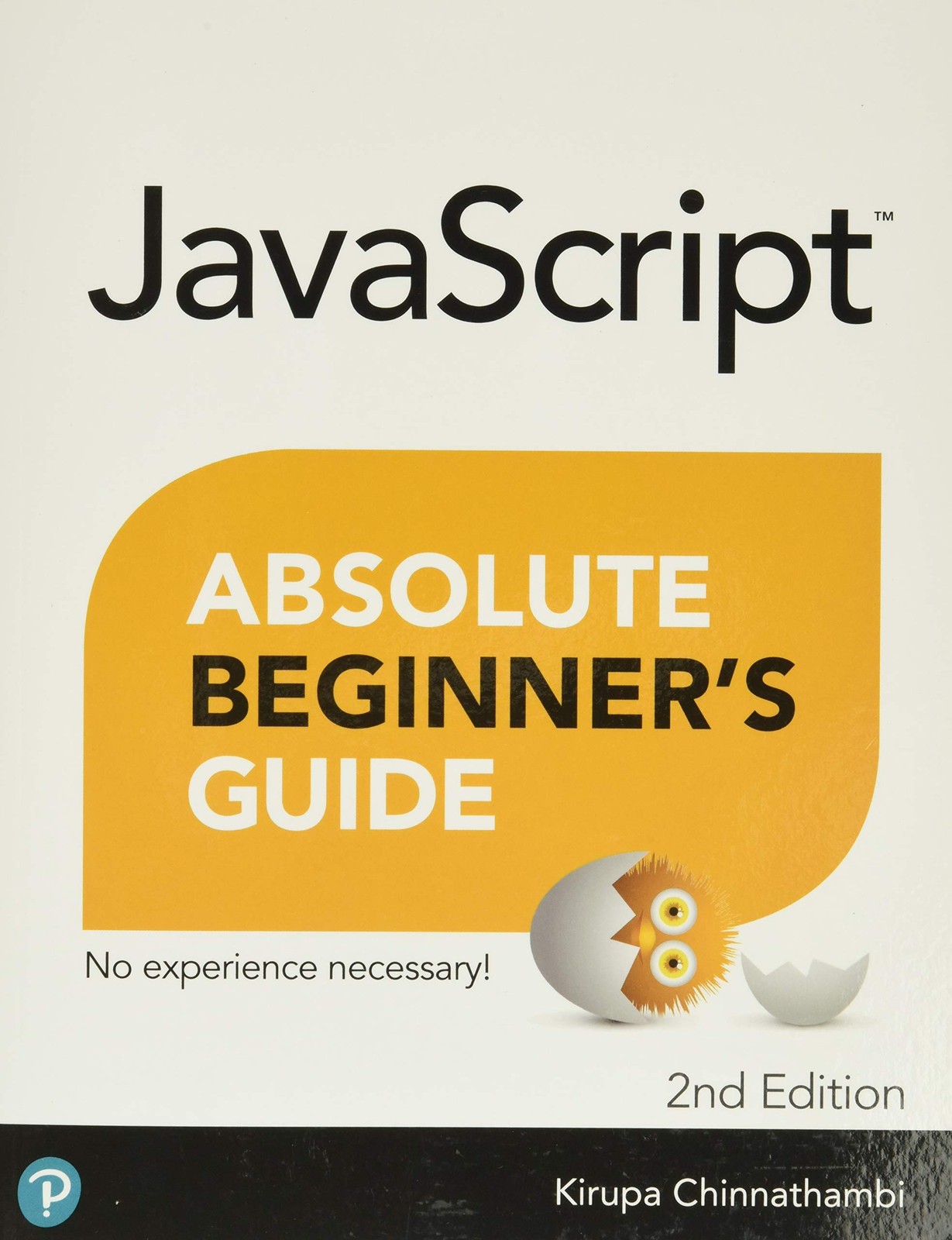 JavaScript Absolute Beginner’s Guide – Chinnathambi, Kirupa – Good – See con…