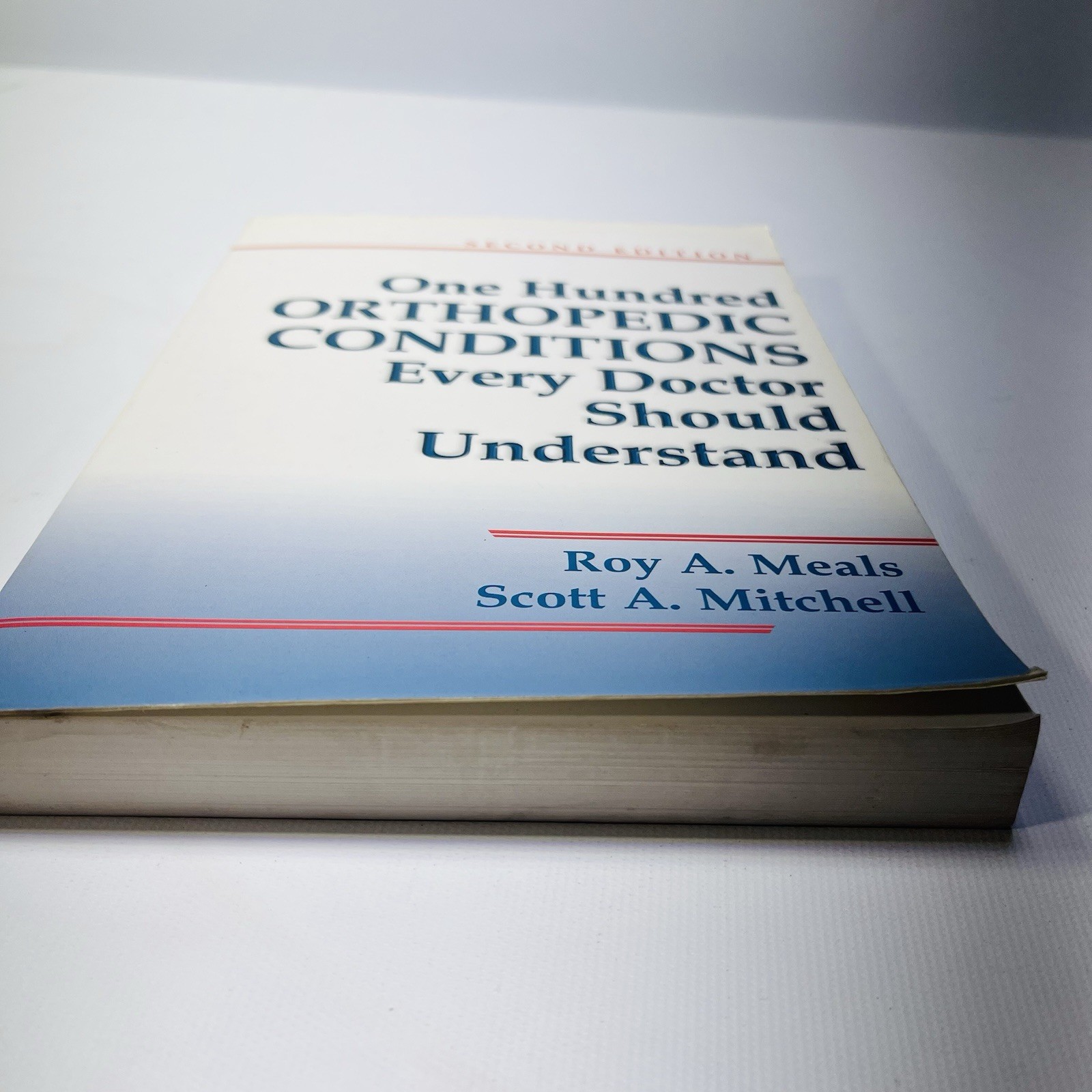One Hundred Orthopedic Conditions Every Doctor Should Understand, Second Edition