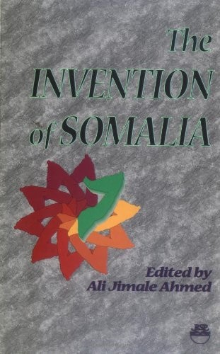 The Invention of Somalia