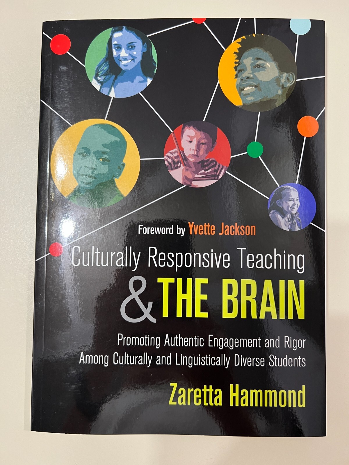 Culturally Responsive Teaching & the Brain, Zaretta Hammond, 2015
