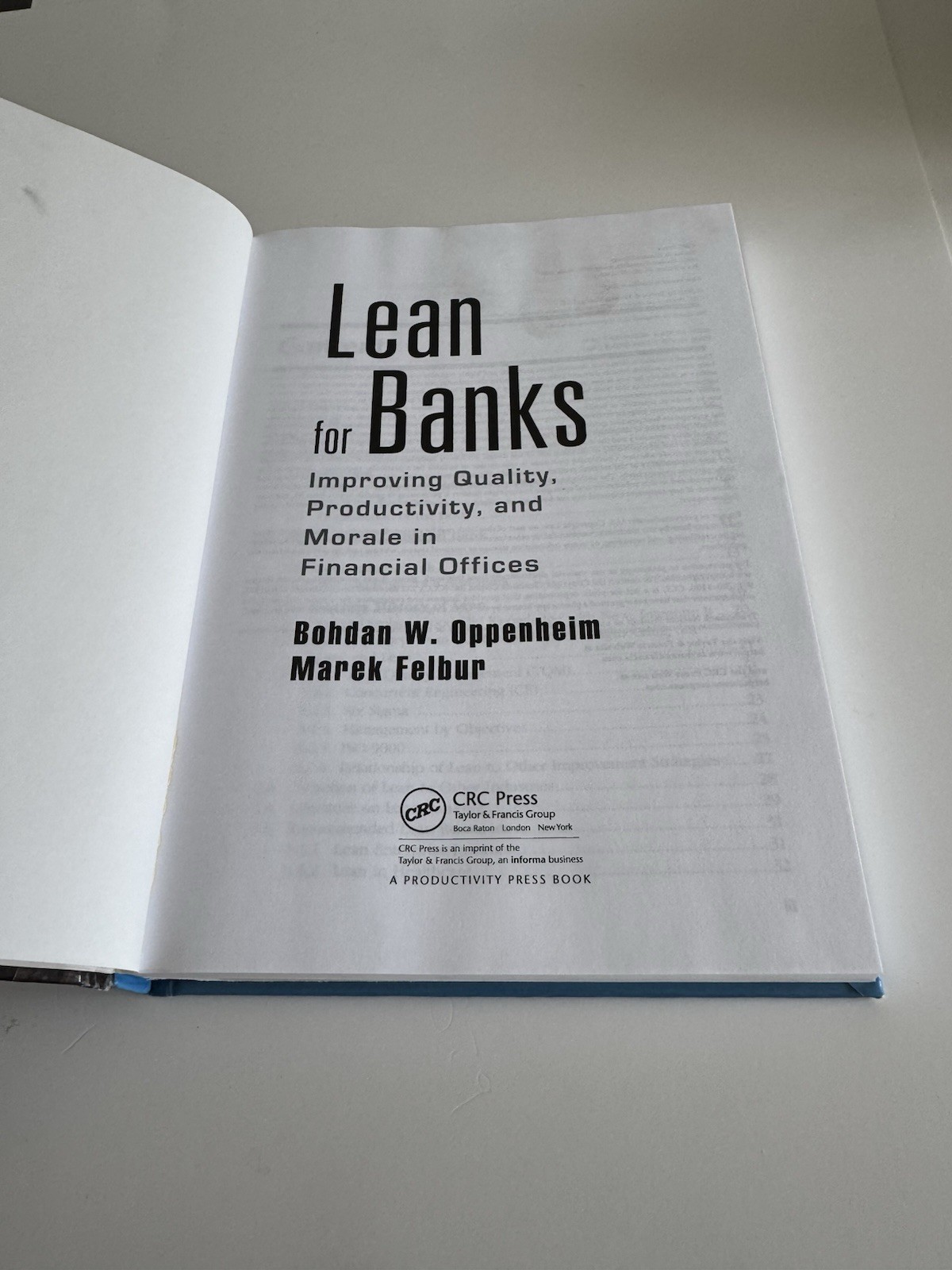 Lean for Banks Improving Quality Productivity and Morale in Financial Office