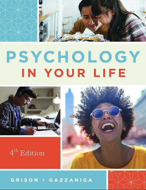 Psychology in Your Life by Michael S. Gazzaniga and Sarah Grison (2022, Trade…