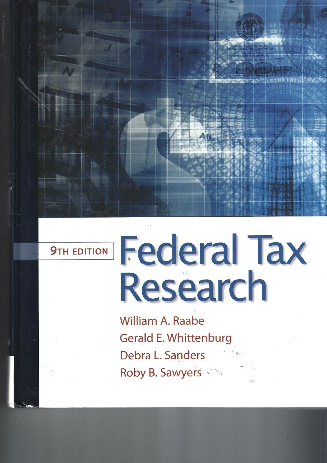 Federal Tax Research 9th Edition Raabe Whittenburt Sanders Sawyers