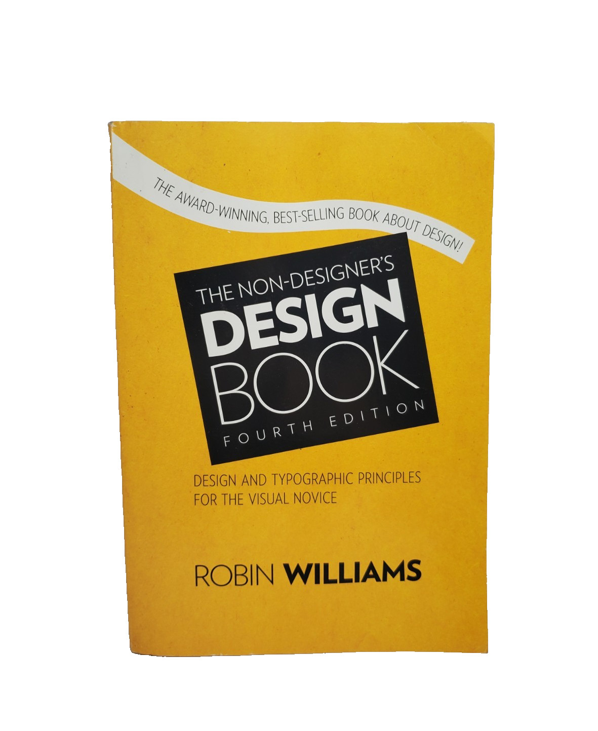 The Non-Designer’s Design Book Fourth Edition Robin Williams Paperback