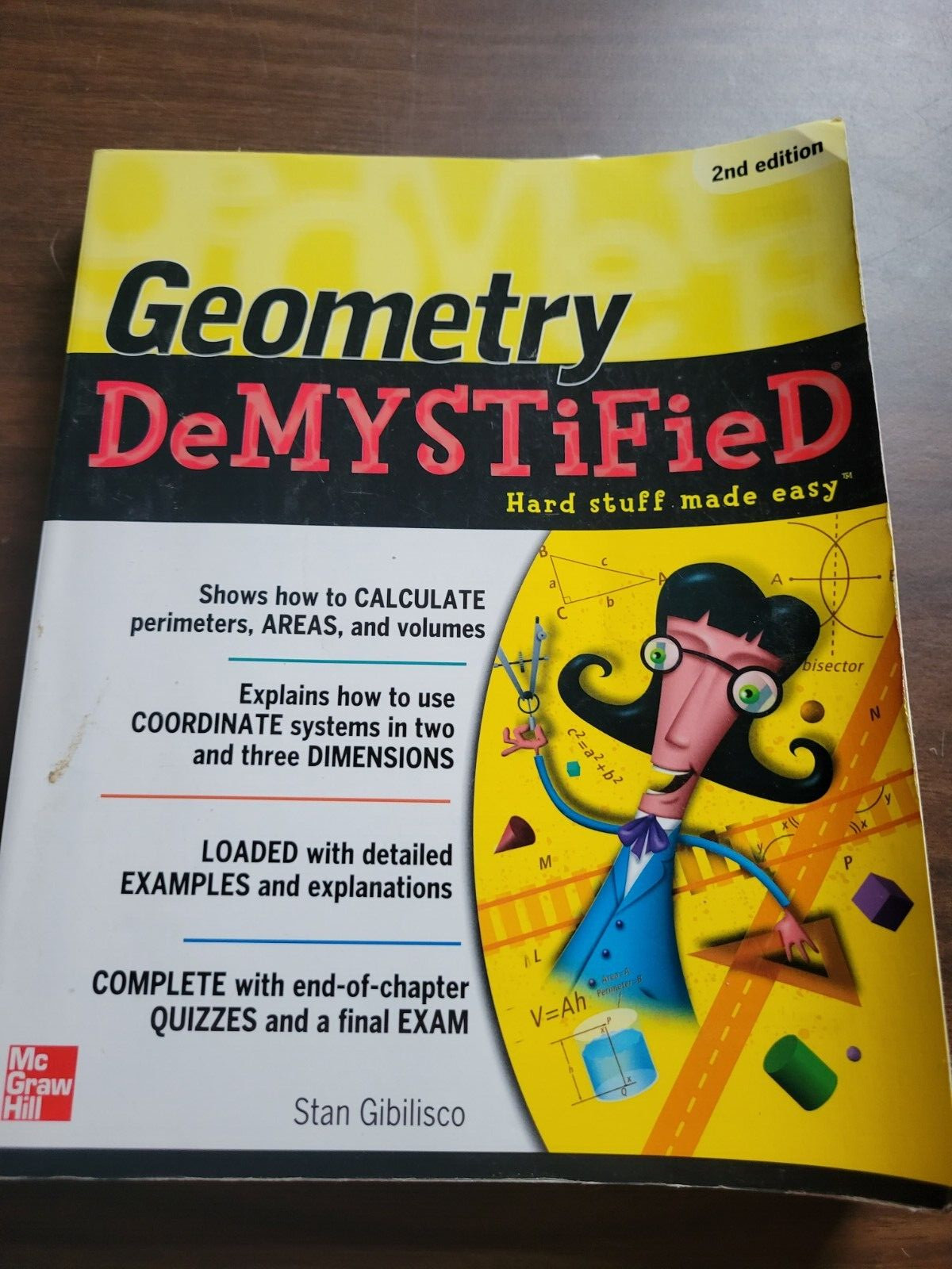 Demystified Ser.: Geometry DeMYSTiFieD, 2nd Edition by Stan Gibilisco (2011,…