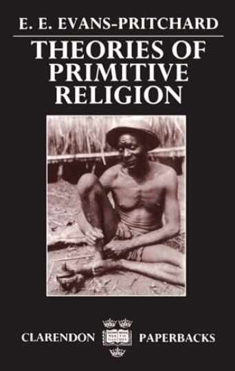 Theories of Primitive – Paperback, by Evans-Pritchard Sir Edward – Acceptable