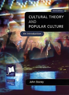 Cultural Theory and Popular Culture: An Introduction by Storey, John