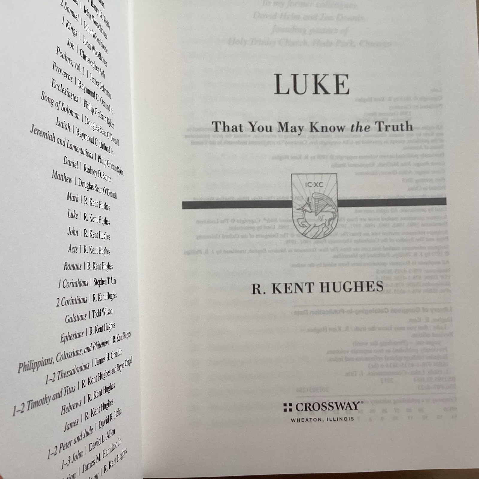 Luke: That You May Know the Truth (Preaching the Word) By Kent Hughes Hardcover