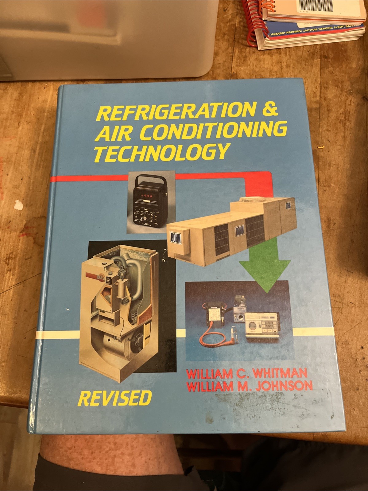 Refrigeration and AC Technology by Bill Johnson, William C. Whitman, William M.