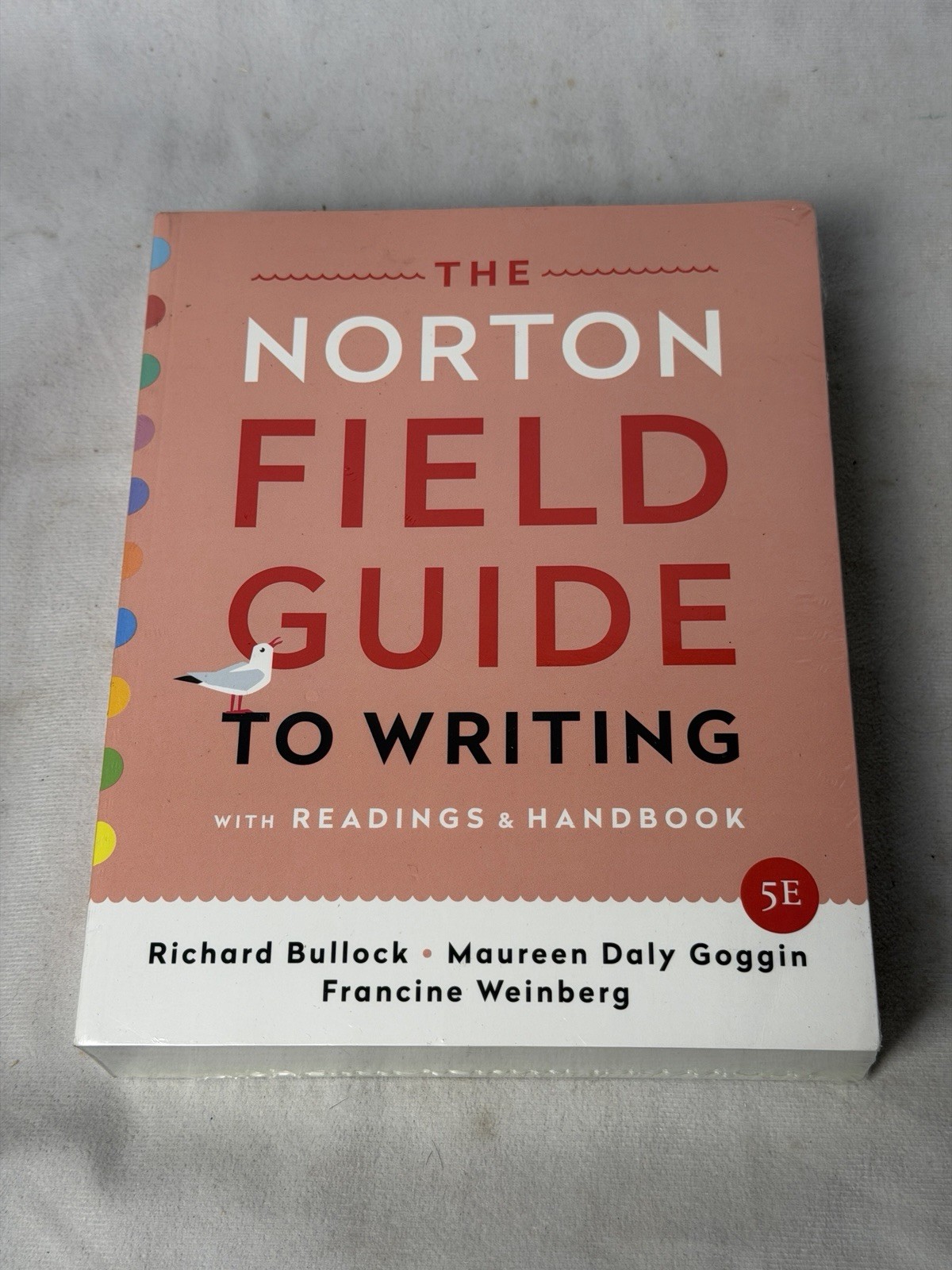 THE NORTON FIELD GUIDE TO WRITING BOOK WITH READINGS & HANDBOOK 5E