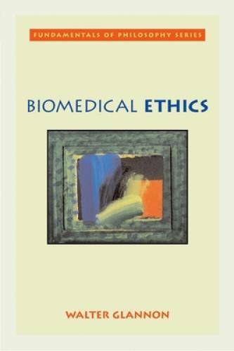 Biomedical Ethics (Fundamentals of Philosophy Series) – Paperback – GOOD