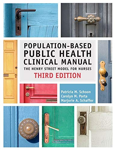 Population-Based Public Health Clinical Manual, The Henry Street Model for N…