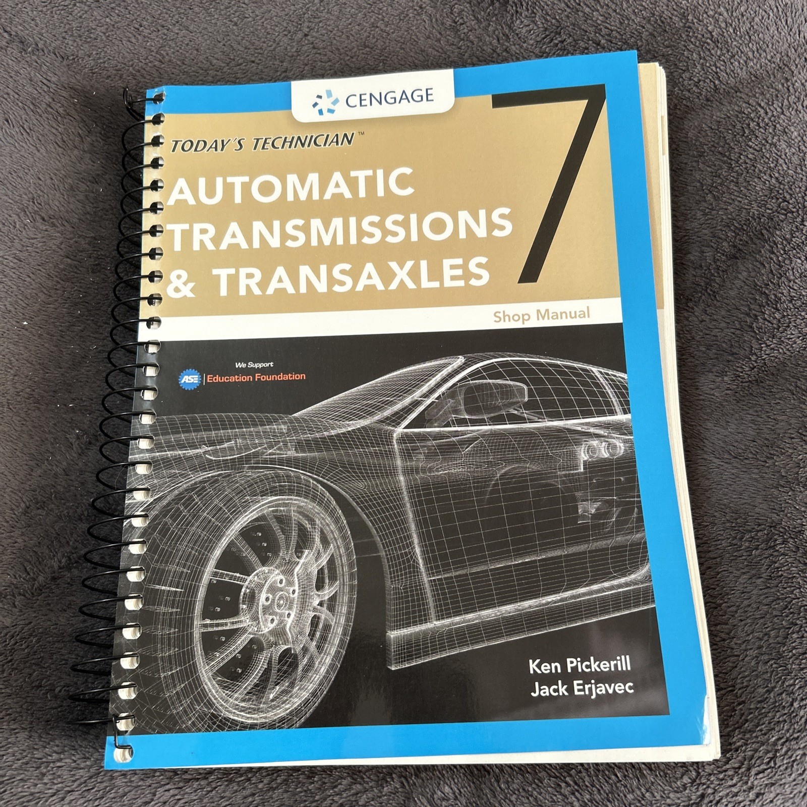 Today’s Technician : Automatic Transmissions and Transaxles Classroom Manual 7th