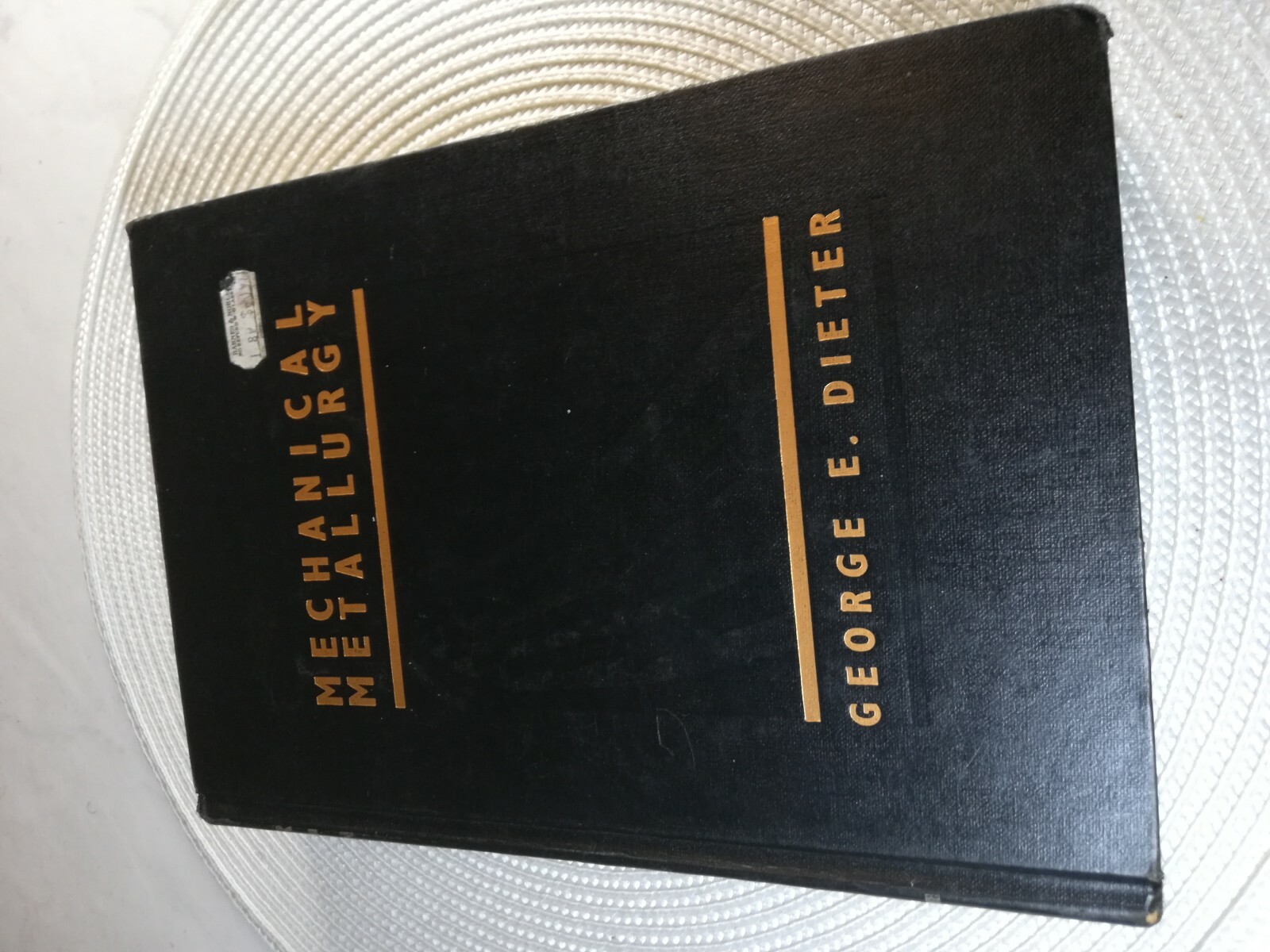 Mechanical Metallurgy by George Dieter (1986, Hardcover, Revised edition)