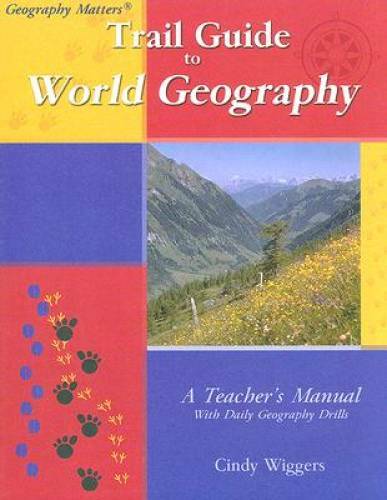 Trail Guide To World Geography (Geography Matters) – Paperback – GOOD