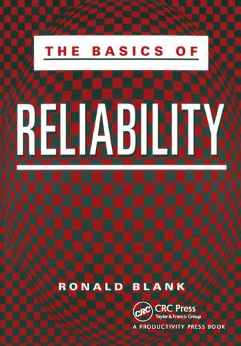 Basics of Reliability, Hardcover by Blank, Ronald, Brand New, Free shipping i…