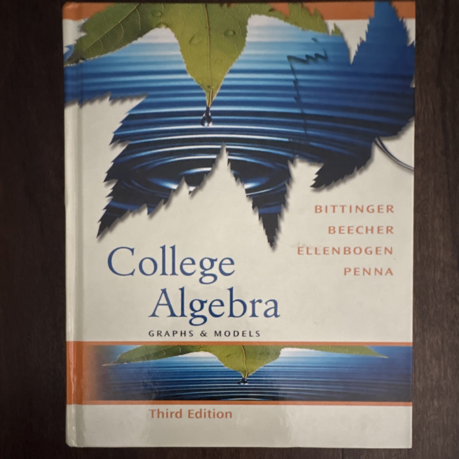 College Algebra: Graphs & Models Third Edition by Bittinger et al. Pearson