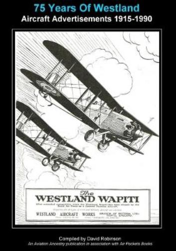 David Robinson 75 Years Of Westland Aviation Advertiseme (Paperback) (UK IMPORT)
