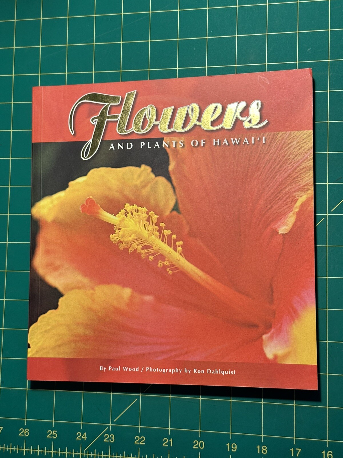 Flowers and Plants of Hawaii by Paul Wood
